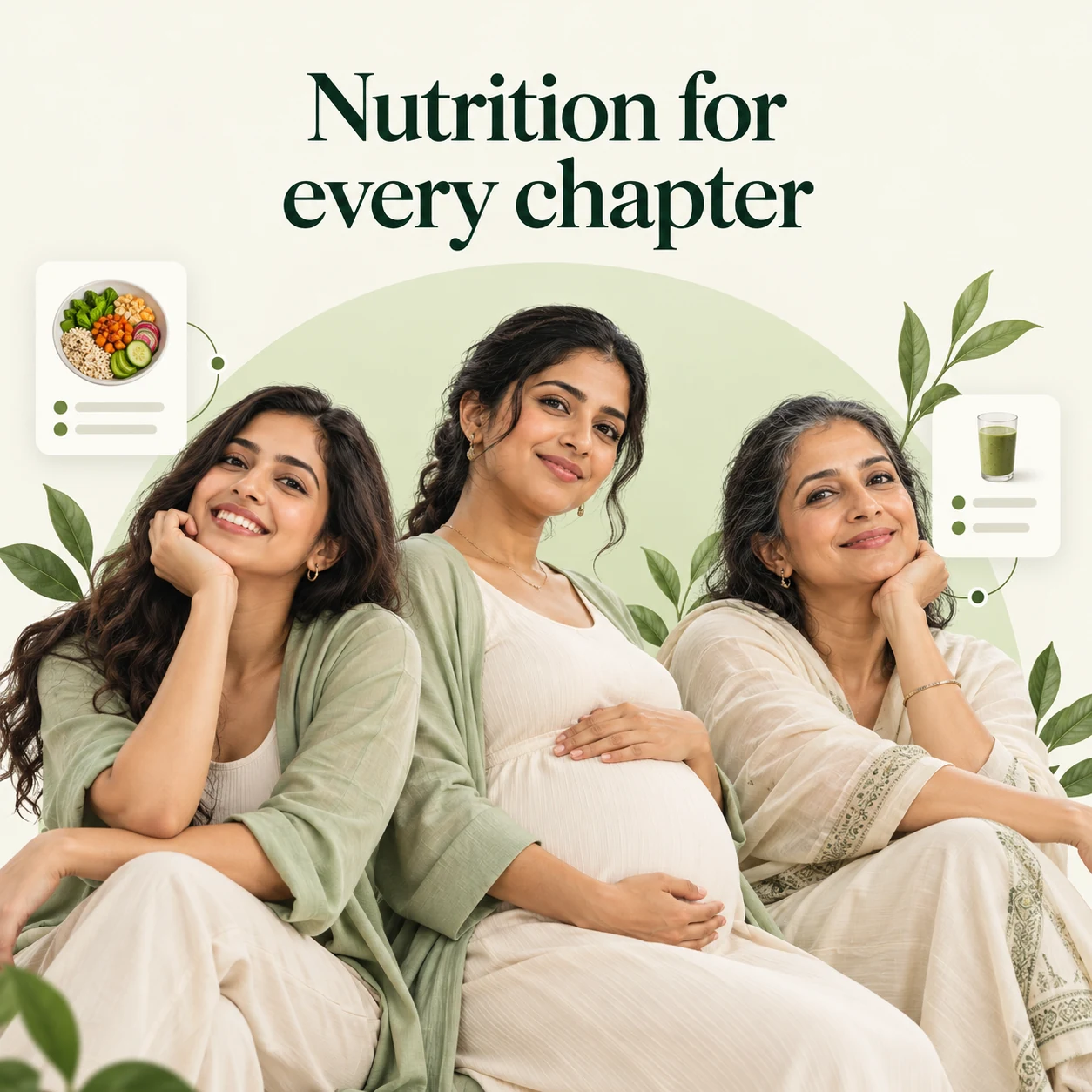 Women at different life stages including pregnancy and later life